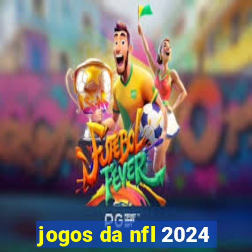 jogos da nfl 2024